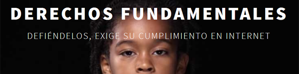 Nace DerechosdeInternet.com una plataforma para defender los derechos fundamentales en Internet
