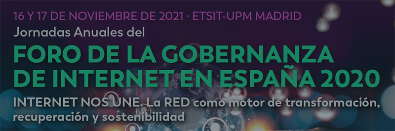 IGFSpain Foro de la Gobernanza de Internet 16 y 17 de Noviembre